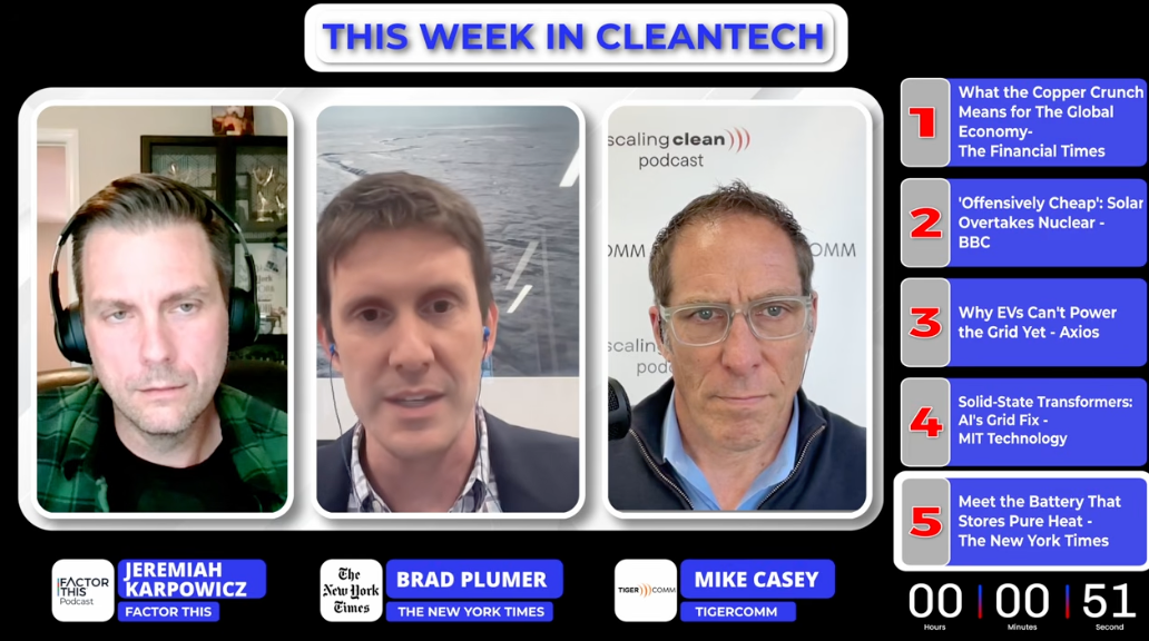 Paul Gerke, Brad Plumer, and Mike Casey on This Week in Cleantech